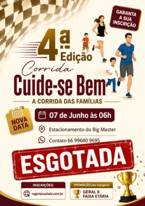 4º Corrida Cuide –se Bem – CORRIDA DAS FAMILIAS