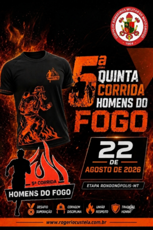 5ª CORRIDA HOMENS DO FOGO – RONDONÓPOLIS-MT – 2026